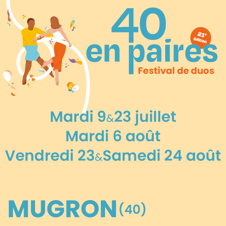 Festival 40 En Paires - Samedi 24 août
