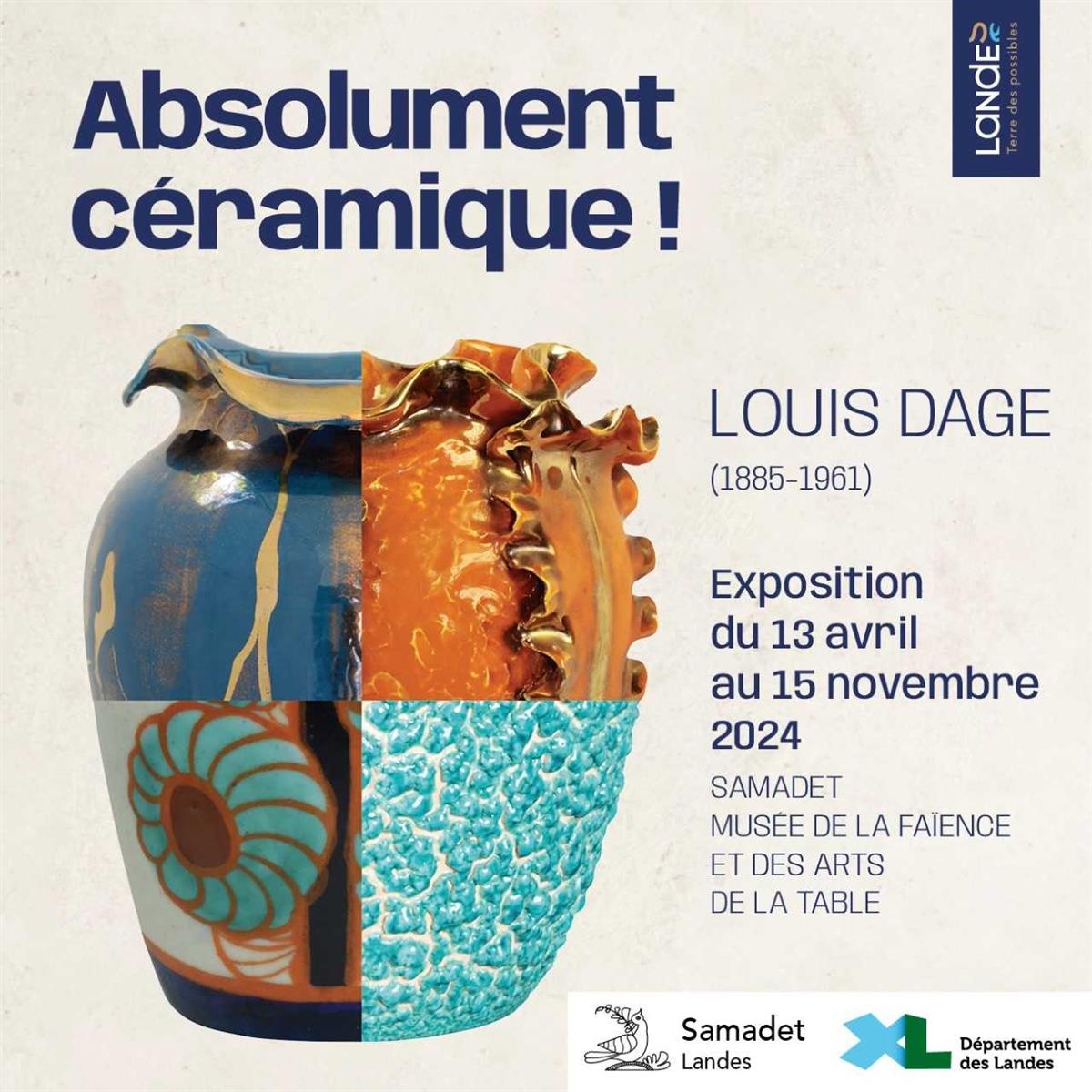 Exposition Absolument céramique ! Louis Dage ( ...