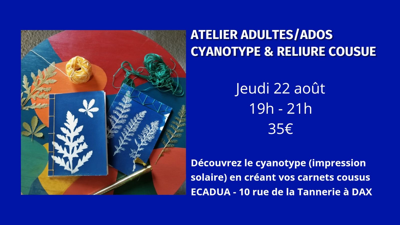 Atelier Reliure et cyanotype (impression solai ...