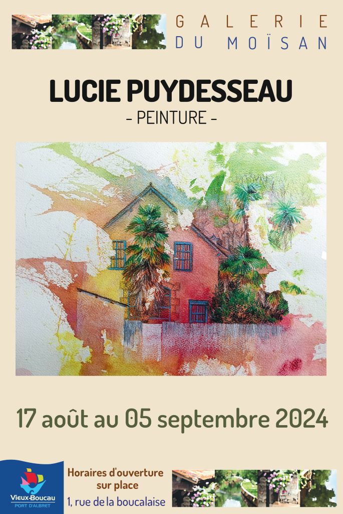 Exposition Galerie du Moïsan / Lucie PUYDESSEAU