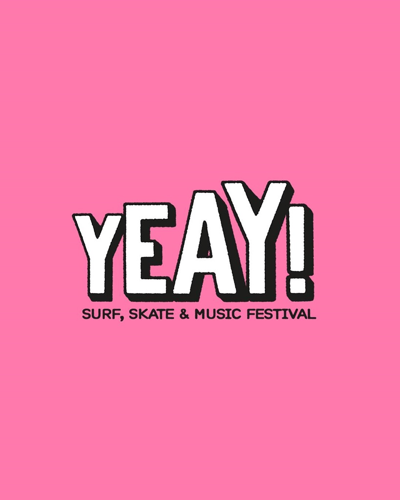 Yeay FESTIVAL ! Surf, Skate & Music Festival