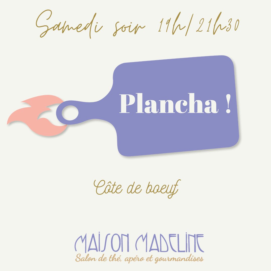 Plancha du samedi soir chez Maison Madeline