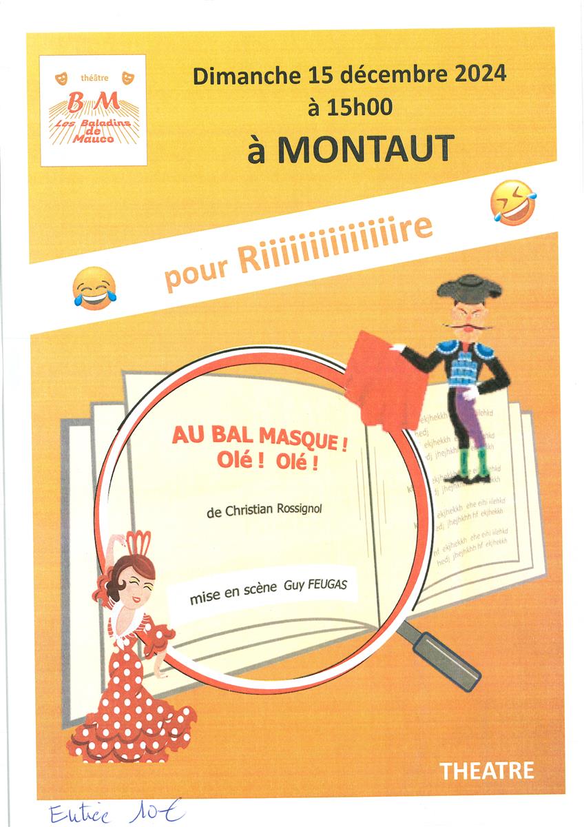 Les Baladins de Mauco : Au Bal Masqué ! Olé !  ...