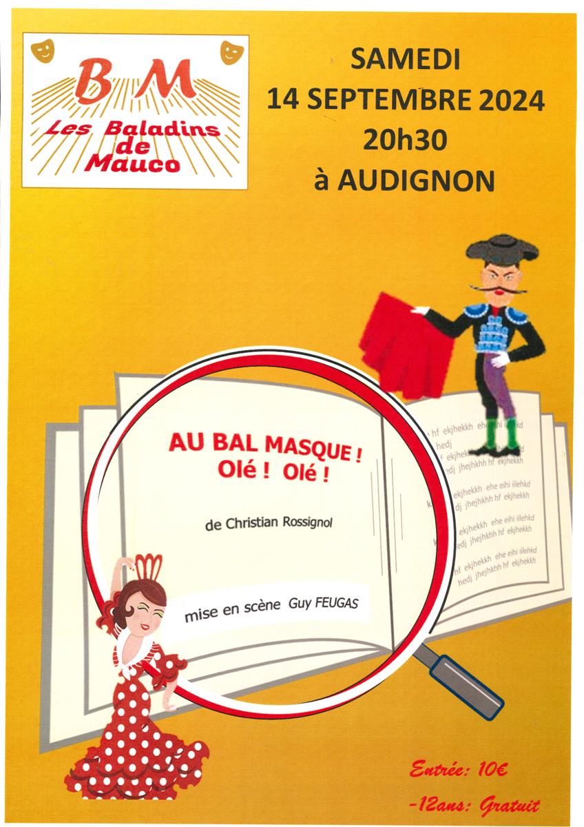 Les Baladins de Mauco : Au Bal Masqué ! Olé !  ...