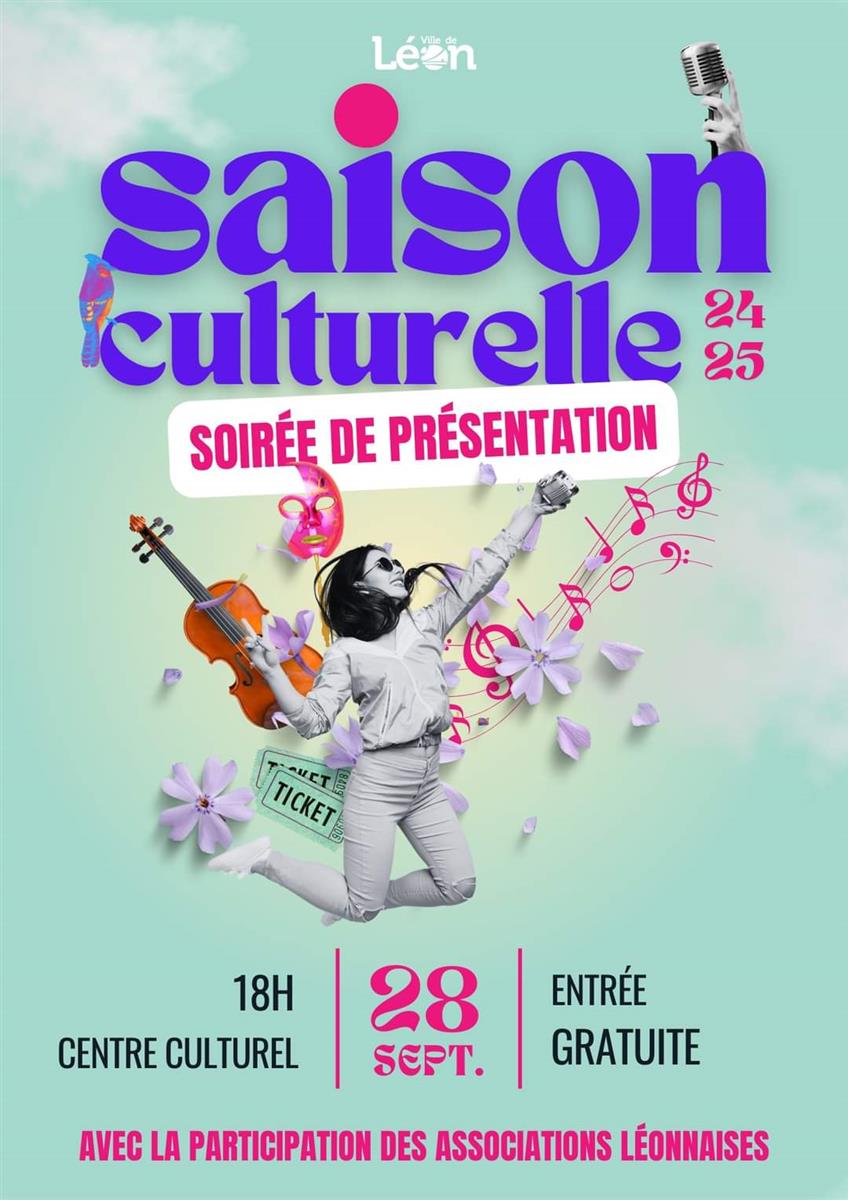 Présentation de la saison culturelle 2024 - 2025