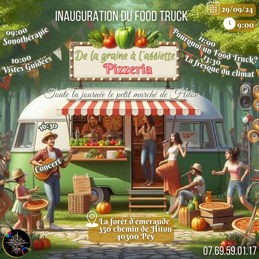 Inauguration du Food truck - De la graine à l' ...