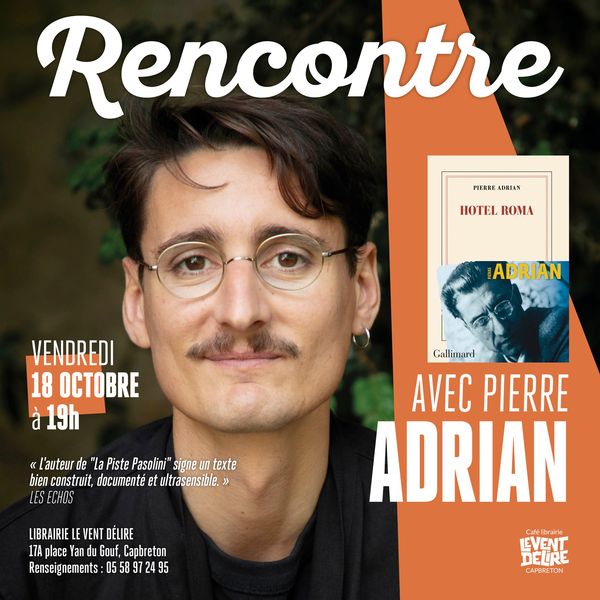 ANNULE - Rencontre avec Pierre Adrian