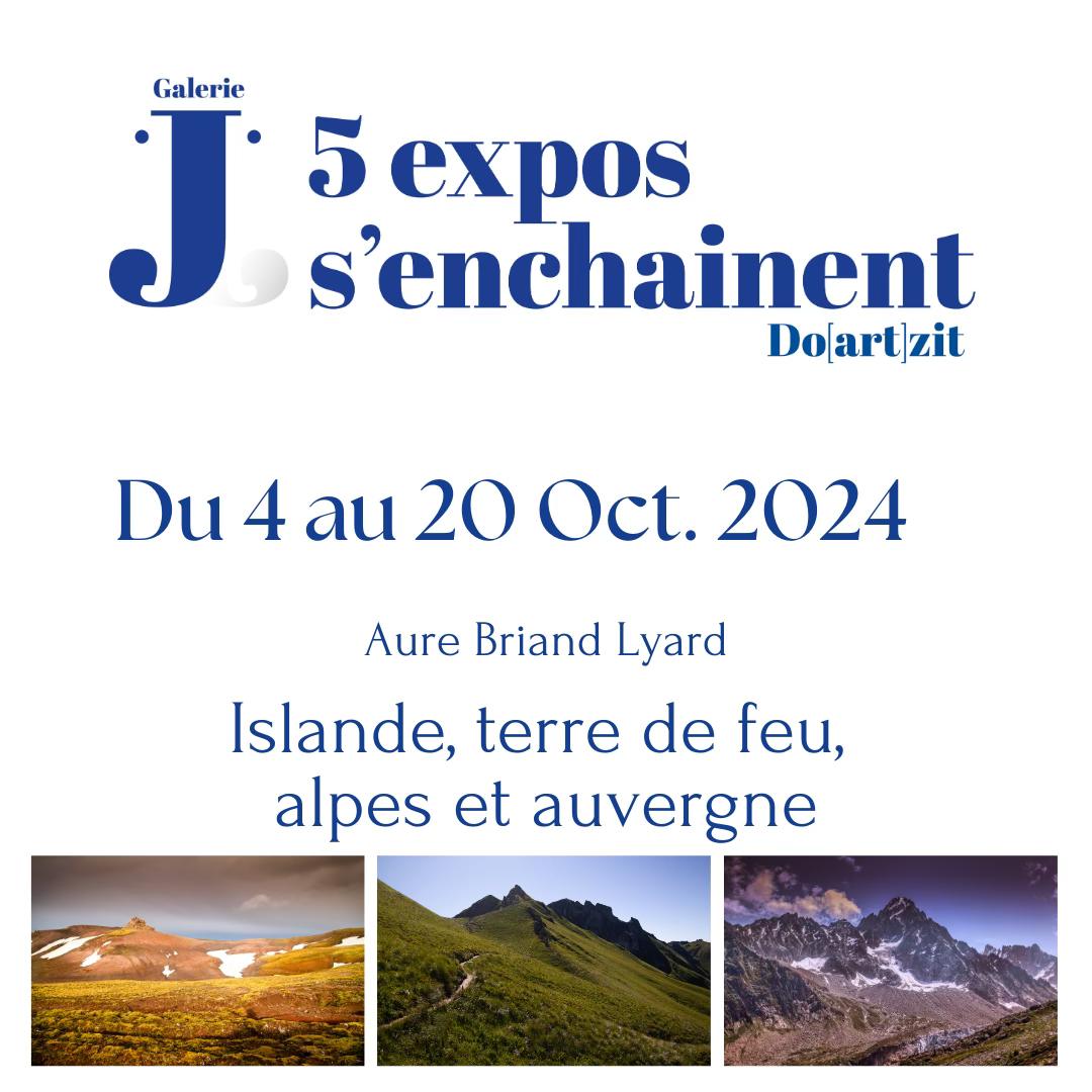 Exposition à la Galerie J - Doazit : Islande,  ...