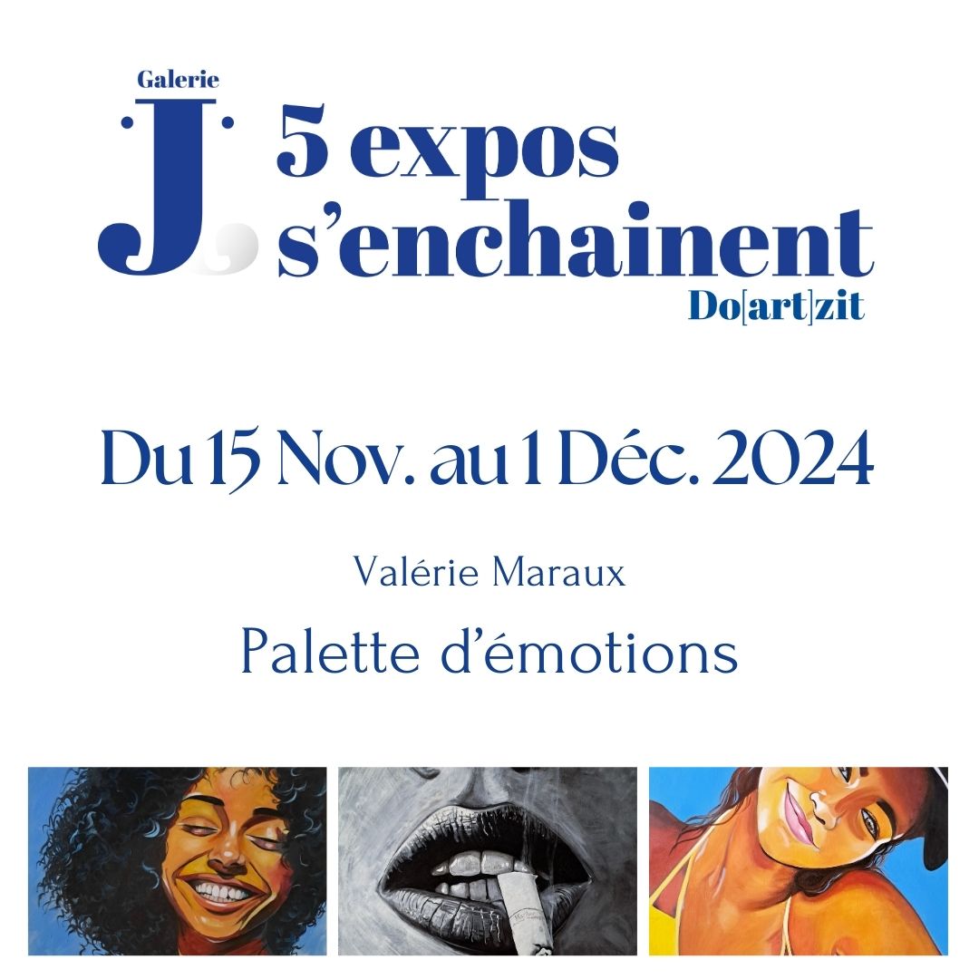 Exposition à la Galerie J - Doazit : Palette d ...