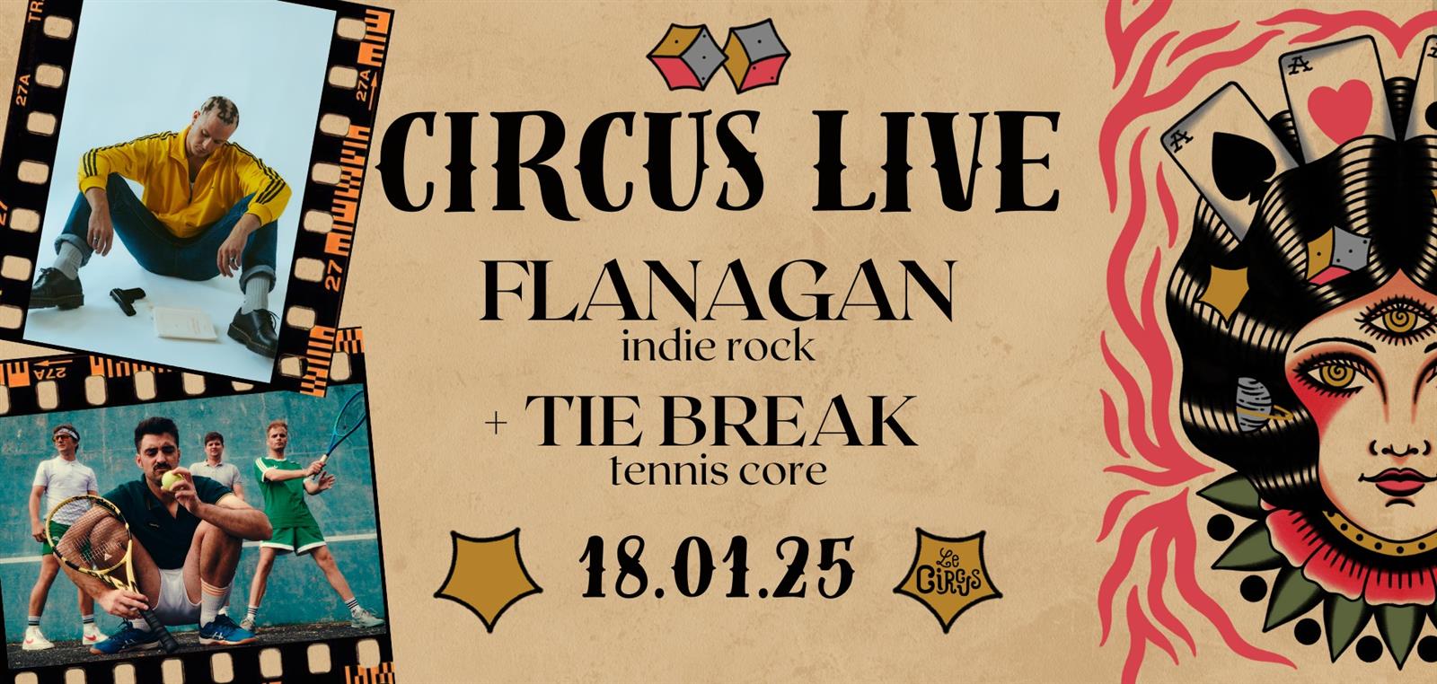 Circus live : Flanagan + Tie Break