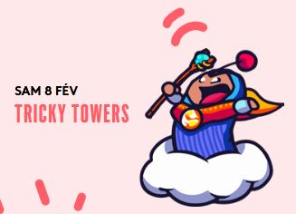 A vous de jouer ! : Tricky Towers