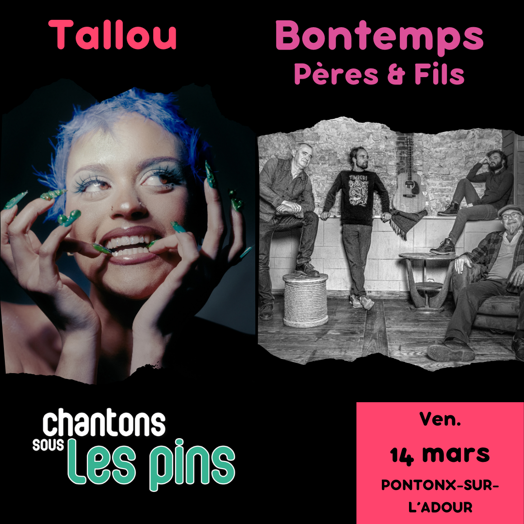 Chantons sous les Pins : Tallou + Bontemps Pèr ...