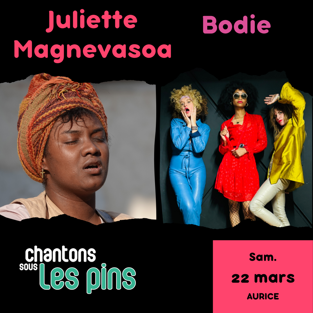 Chantons sous les Pins - Juliette Magnevasoa + ...