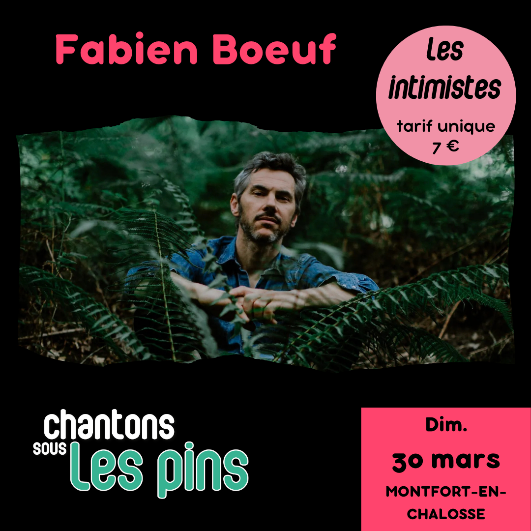 Chantons sous les Pins - Les intimistes : Fabi ...