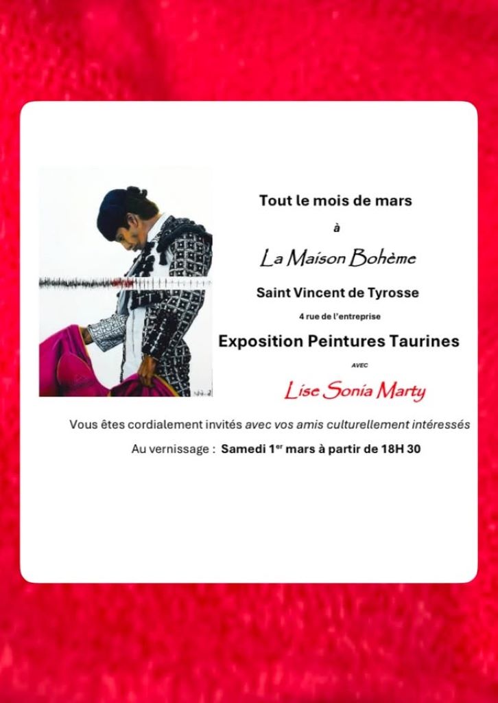 Exposition Lise Sonia MARTY "Peintures Taurines"